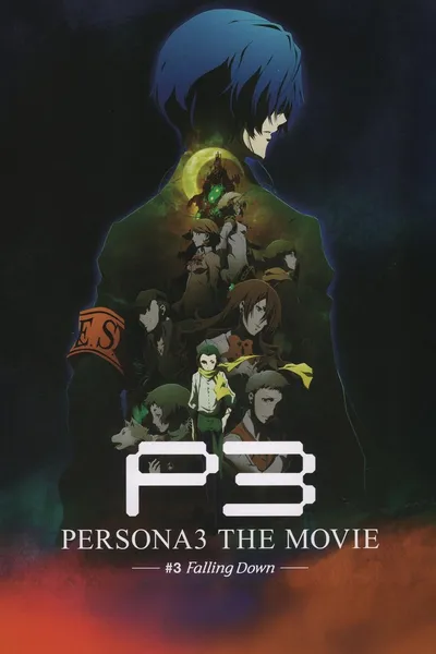 Persona 3 the Movie: #3 Falling Down