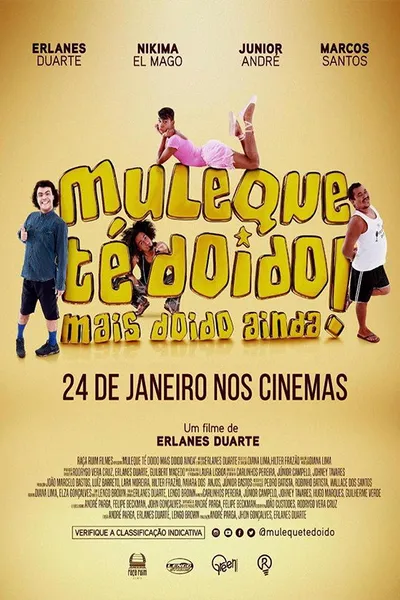 Muleque Té Doido 3: Mais Doido Ainda!