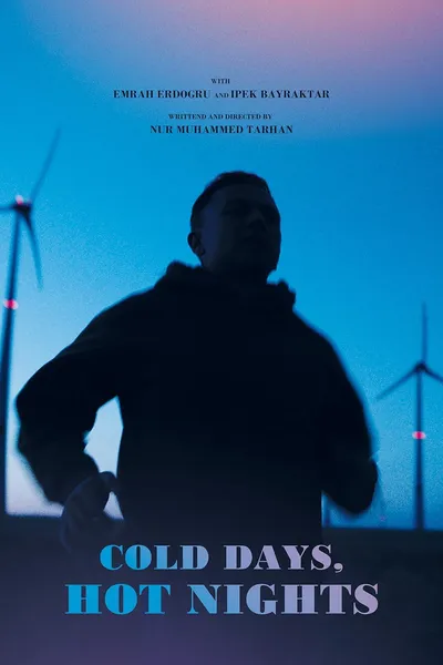 Cold Days, Hot Nights