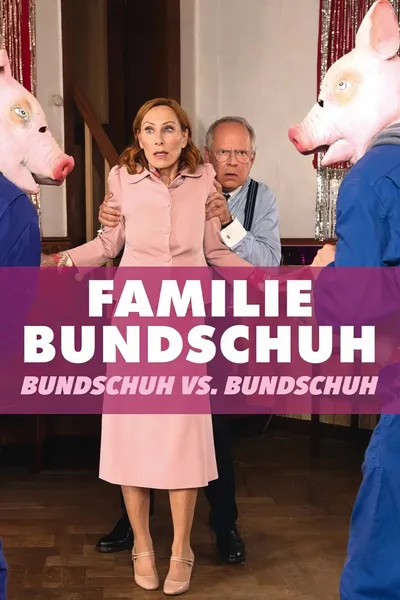 Familie Bundschuh – Bundschuh gegen Bundschuh