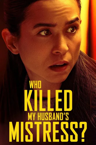 Who Killed My Husband's Mistress?