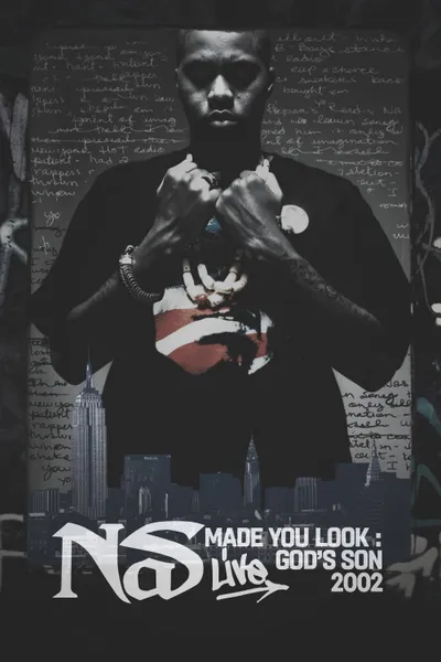 Nas: Made You Look - God's Son Live