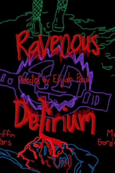 Ravenous Delirium