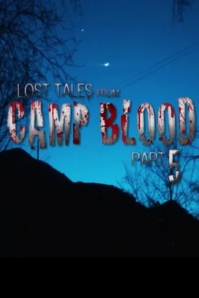 Lost Tales From Camp Blood - Part 5