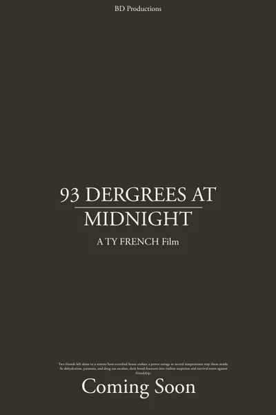 93 DERGREES AT MIDNIGHT