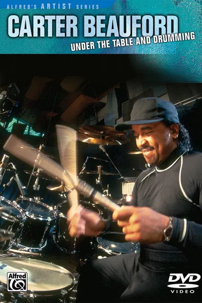 Carter Beauford – Under The Table And Drumming