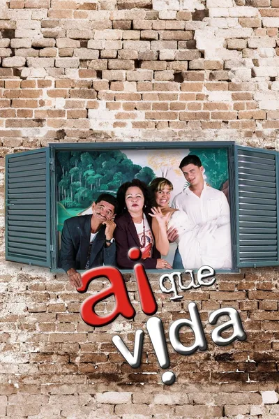 Ai que Vida!