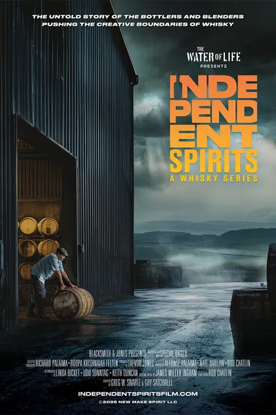 Independent Spirits - Another Whisky Film