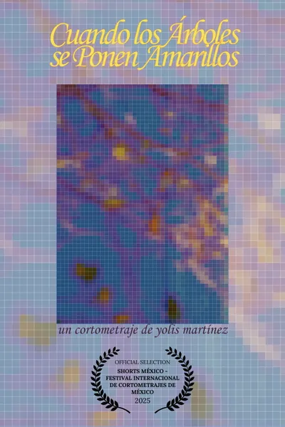 Cuando Los Árboles Se Ponen Amarillos