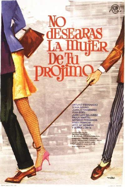 No desearás la mujer de tu prójimo