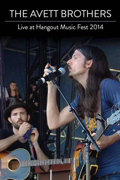 The Avett Brothers: Live At Hangout Music Fest 2014