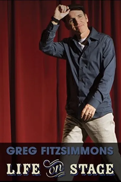 Greg Fitzsimmons: Life on Stage