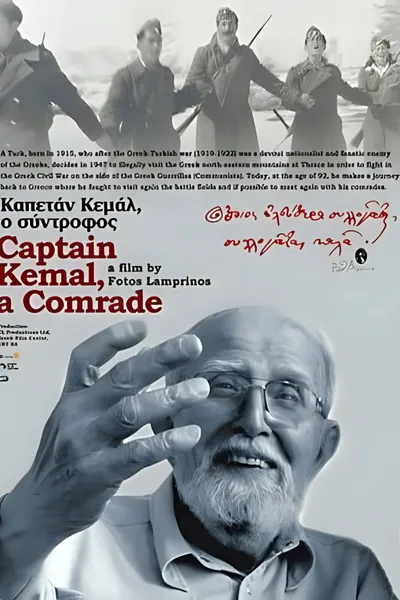 Captain Kemal, A Comrade