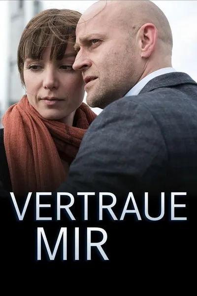 Vertraue mir
