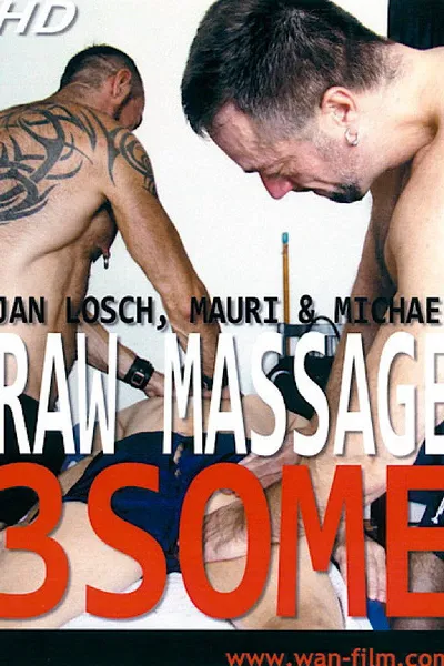 Raw Massage 3some