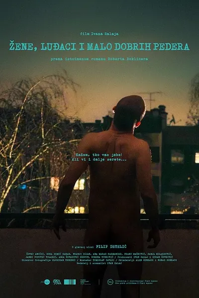 Žene, luđaci i malo dobrih pedera