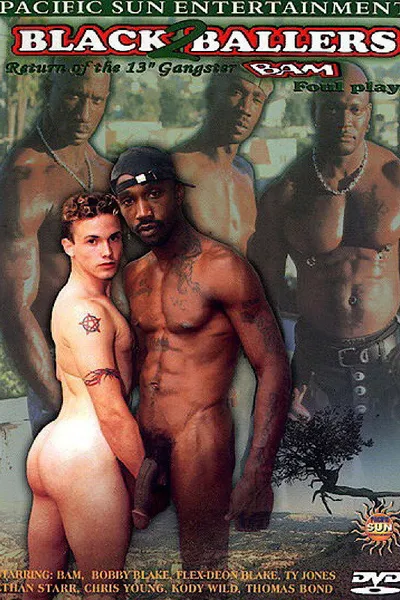 Black Ballers 2: Foul Play