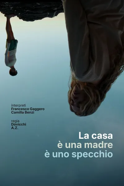 La casa è una madre è uno specchio