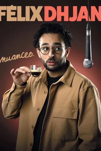 Félix Dhjan : Nuances