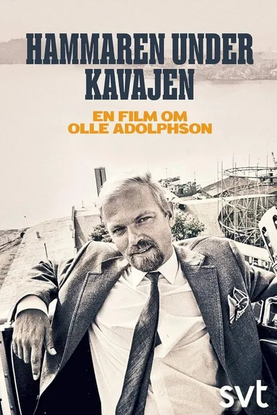 Hammaren under kavajen - En film om Olle Adolpson