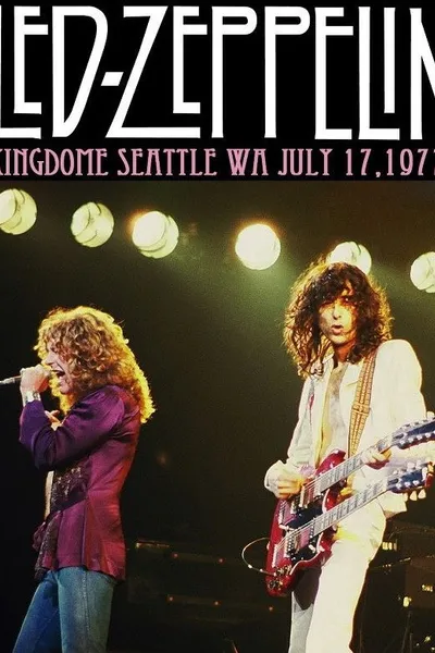 Led Zeppelin – Kingdome, Seattle, Washington 17 July 1977
