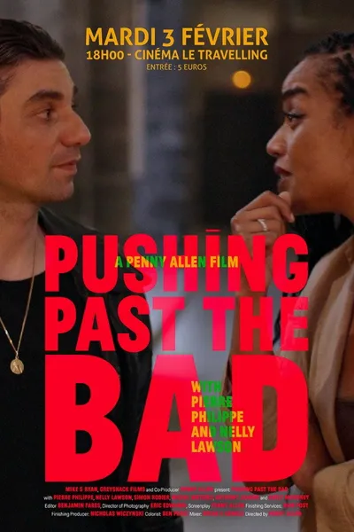 Pushing Past the Bad