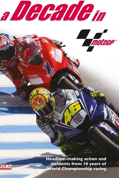 A Decade In MotoGP