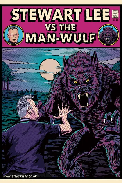 Stewart Lee vs The Man-Wulf