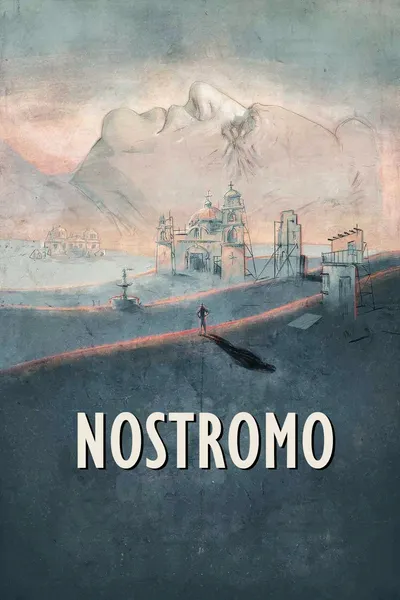 Nostromo: David Lean's Impossible Dream