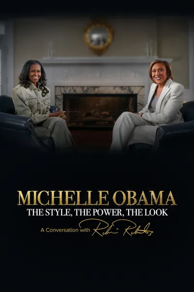 Michelle Obama: The Style, The Power, The Look – A Conversation with Robin Roberts
