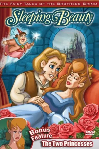 The Fairy Tales of the Brothers Grimm: Sleeping Beauty / The Two Princesses