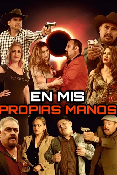 En Mis Propias Manos