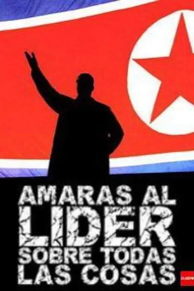 Amarás al líder sobre todas las cosas