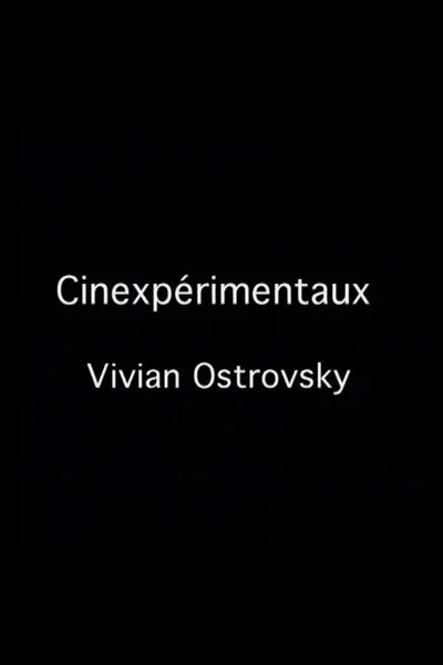 Cinexpérimentaux #3: Vivian Ostrovsky