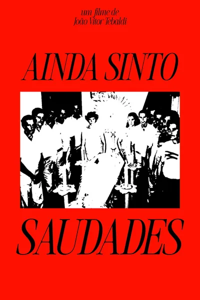 Ainda Sinto Saudades