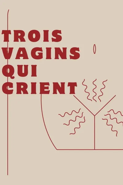 Three Screaming Vaginas