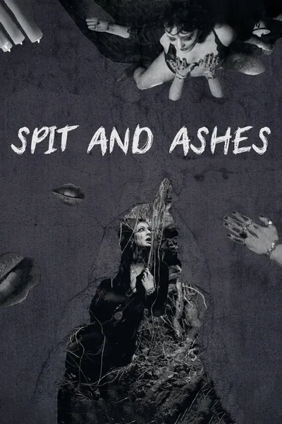 Spit and Ashes