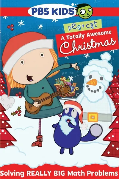 Peg + Cat: A Totally Awesome Christmas