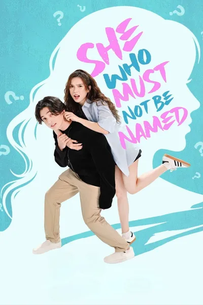 She Who Must Not Be Named