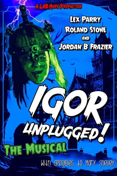 Igor Unplugged