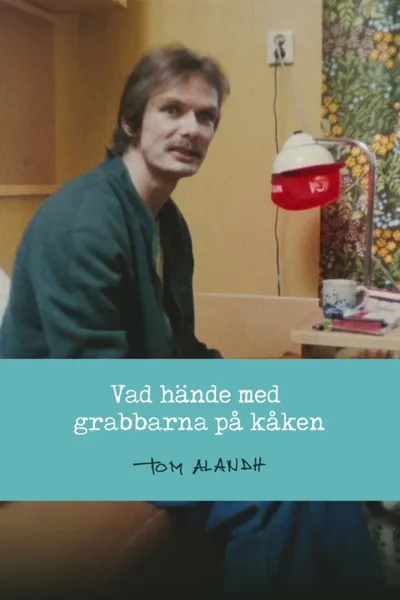 Vad hände med grabbarna på kåken?