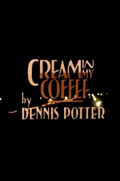 Cream in My Coffee