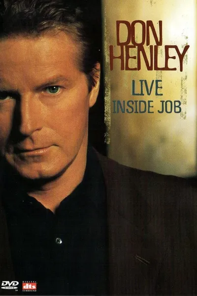 Don Henley - Live Inside Job
