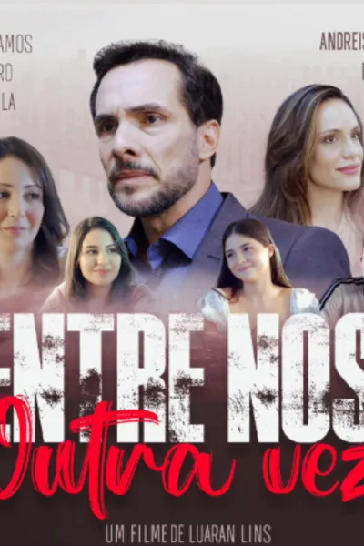 Entre Nós Outra Vez
