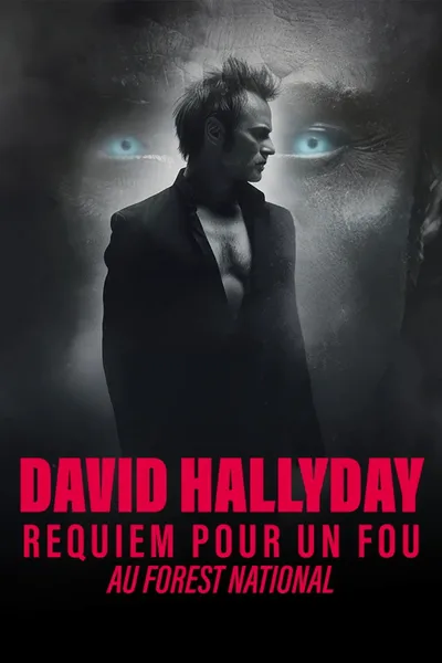 David Hallyday, Requiem pour un fou, au Forest National