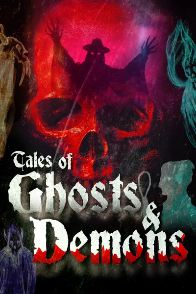 Tales of Ghosts & Demons