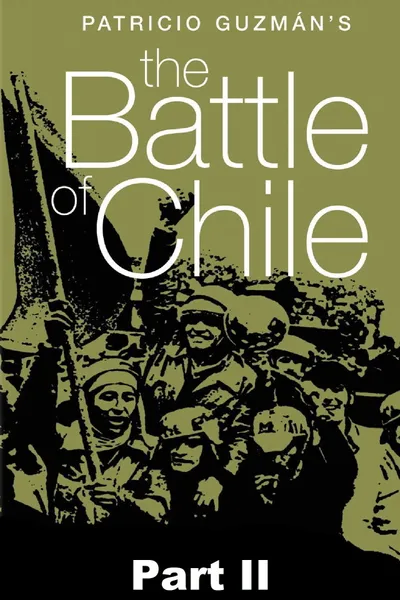 The Battle of Chile: Part II