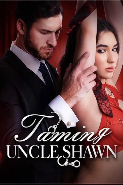 Taming Uncle Shawn