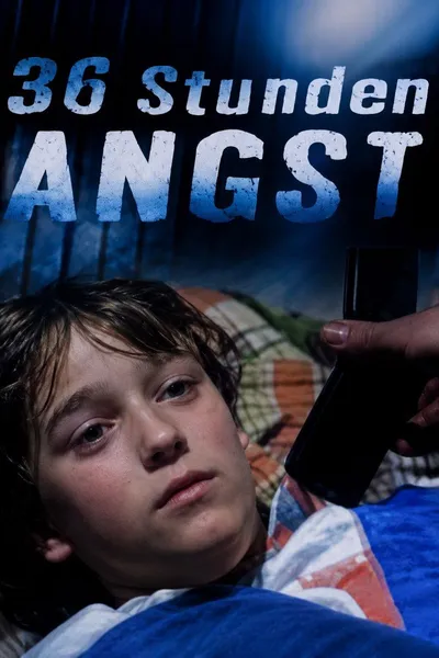 36 Stunden Angst - Ein Vater kämpft um sein Kind