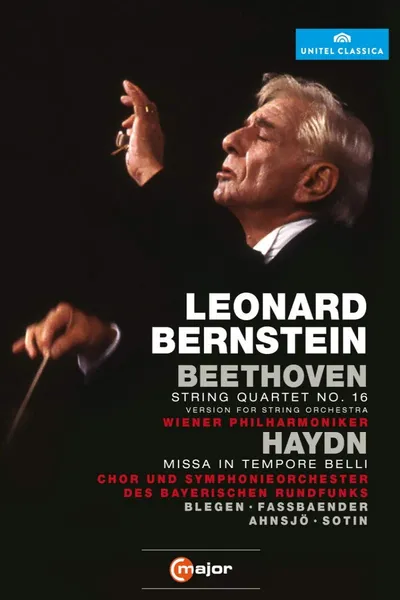 Leonard Bernstein Conducts Beethoven String Quartet No. 16 & Haydn Missa in Tempore Belli